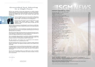 SGM NEWS No. 8 2015SGM NEWS No. 8 2015
SGM can now celebrate its three years anniversary as a Danish company,
though having the in-house industry knowledge of over one hundred years.
And a lot have happened over these three years as the brand, our corporate
structure, our market share and our partner network have grown and
strengthened.
We have established many new close business collaborations
across the globe, dedicated to communicate the values and
visions of SGM – as an extension of our headquarters.
We have been well-received on the US market with our local
subsidiary which recently opened in Orlando – strongly
equipped to support the many inquiries through stock and
technical service.
We have newly introduced our Area Manager for Latin America, as SGM’s Ben
Díaz is now based out of Mexico adding local presence to his skilled expertise
as lighting designer.
We have established our niche specializing in emerging LED technology and
IP65 maintenance-free products, ensuring the optimal equipment for the real
lighting artists of our industry.
We have set the bar high and reinforced the true meaning of the word ‘service’
as firm believers in offering fast and on-time assistance for any SGM user to
achieve the highest possible level of customer satisfaction.
We are repeatedly being selected for prominent architectural installations
such as The Shard, National Theatre, The Royal Danish Opera House, The
European Parliament, Inno Building and UNESCO headquarters.
We have launched a full product line of professional LED luminaires,
complementing yet never cannibalising each other.
We keep developing state-of-the-art products, intended to fulfill unexplored
needs on the market. This magazine actually includes a few novelties to the
SGM range…
At Prolight+Sound, we are launching the groundbreaking G-1 product series
consisting initially of a beam and a wash. Key words: LED; powerful output;
wireless luminaires; and battery-driven compact units with a functionality of
10-12 hours!
And I say ‘we’ for all these actions, as at SGM we are a unity of countless
efforts; we are a SGM family of dedicated and visionary members. And you
are our top priority!
Peter Johansen
Grounded but Moving
in a High Pace
The SGM News magazine is published by:
SGM A/S · Sommervej 23 · 8210 Aarhus · Denmark · Tel: +45 70 20 74 00 · www.sgmlight.com
Inquiries, correspondence, articles and photographs for consideration should be directed to: lrp@sgmlight.com
© Copyright SGM A/S 2015 · All rights reserved by SGM A/S
Editor and editorial text: Marketing Coordinator, Lene Rix
Additional copy: Freelance copywriter, Jerry Gilbert and Marketing Assistant, Maria Møller Nielsen
Design and Graphics: Graphic Designer, Franz Fau
All facts, content and stories are collected from SGM end-users, distributors and subsidiaries.
CONTENTS SGM NEWS No. 8 2015
International Year of Light off to a bright start with SGM.............................................................................................................................page 4
Going Green with G-Spot......................................................................................................................................................................................page 6
Taking green to a higher level with SGM............................................................................................................................................................page 8
We take Service to the Next Level.....................................................................................................................................................................page 10
G-1 Beam................................................................................................................................................................................................................page 11
P-5 washes water fountains for The Circle of Light.........................................................................................................................................page 14
SGM aids EOCELL with Ostrava’s Christmas tree illumination......................................................................................................................page 16
SGM high lumen for the great decibels............................................................................................................................................................page 17
G-Spot animation for Paris ice rink....................................................................................................................................................................page 18
LT-200 3D luminosity at Berges de Paris............................................................................................................................................................page 19
Vortex lighting joins SGM’s growing UK rental portfolio...............................................................................................................................page 20
LED Ball Ambience for Rock Band Alisa............................................................................................................................................................page 21
The Shard celebrates New Year with light spectacle in the sky....................................................................................................................page 22
Golden Gramophone goes LED with SGM.......................................................................................................................................................page 24
The Ultimate Party Run with the Ultimate P-5 Light......................................................................................................................................page 25
P-5s help improve the visitor experience.........................................................................................................................................................page 26
Visual Effects for Infrastructural Opening.........................................................................................................................................................page 28
P-5 wows Swedish Opera....................................................................................................................................................................................page 29
G-Spot takes in the Roller Coaster Capital of the World...............................................................................................................................page 30
SGM pixel tubes enter Brain Science Institute................................................................................................................................................page 32
SGM sets the trend for Indonesian TV programs...........................................................................................................................................page 34
In the light of the G-Spot....................................................................................................................................................................................page 35
Danish Music Awards meets 50s Hollywood Theatre..................................................................................................................................page 36
LED tubes ensure a winter wonderful stage for Danish TV shows...........................................................................................................page 37
Massive SGM LED Package for Renovation Celebration..............................................................................................................................page 38
Alpine Ski Championships profit from SGM versatility................................................................................................................................page 40
SGM lights up Finnish Ski Championships........................................................................................................................................................page 42
P-5 elected for European Parliament...............................................................................................................................................................page 43
SixPack as essential ingredient in Indoor Windsurfing World Cup..........................................................................................................page 44
SGM LED screens provide ease and elegance for comedy tour.................................................................................................................page 46
Impact joins the growing roster of SGM P-5 customers.............................................................................................................................page 48
SGM conquers the elements at Osnabrück Moonlight Shopping Finale.................................................................................................page 49
SGM announces stronger presence in the Americas at LDI.......................................................................................................................page 50
SGM Launches New Intelligent Rail & Down Lights.....................................................................................................................................page 52
Kongsted’s dimensional universe......................................................................................................................................................................page 54
Ben Diaz to head up SGM in South America.............................................................................................................................................page 56
SGM LED screens provide perfect definition for Foo Fighters.......................................................................................................................page 57
SGM brings Cambridge e-Luminate Festival to life..................................................................................................................................page 59
The P-5 is Dreamfields’ dream scenario come true.....................................................................................................................................page 60
Enlightened makes immediate impact with new SGM P-5s.....................................................................................................................page 62
Light Is Everything................................................................................................................................................................................................page 64
New launch - R-2 RGBW, R-2 W-3000K, R-2 W-4000K.............................................................................................................................page 68
The Q-2 & Q-2 W...............................................................................................................................................................................................page 70
The P-2................................................................................................................................................................................................................page 71
The G-Spot.................................................................................................................................................................................................................page 72
The G-Profile............................................................................................................................................................................................................page 75
The P-5....................................................................................................................................................................................................................page 77
The P-5 W & P-5 TW.........................................................................................................................................................................................page 79
The Q-7 & Q-7 W..................................................................................................................................................................................................page 80
The X-5....................................................................................................................................................................................................................page 81
The XC-5..................................................................................................................................................................................................................page 82
The SixPack............................................................................................................................................................................................................page 83
LB-100.....................................................................................................................................................................................................................page 84
LT-100 / 200..........................................................................................................................................................................................................page 85
LD-5.........................................................................................................................................................................................................................page 86
LP-700.......................................................................................................................................................................................................................page 87
LS-3.75 & LS-4.6.......................................................................................................................................................................................................page 88
LS-6.67 & LS-10....................................................................................................................................................................................................page 89
Modules.................................................................................................................................................................................................................page 90
Brackets.................................................................................................................................................................................................................page 91
Barndoors & Accessory Holders, Frames.......................................................................................................................................................page 92
Floor Stands, Rigging Booms, Test Kits...........................................................................................................................................................page 93
Flight Cases............................................................................................................................................................................................................page 94
Lens Kits.................................................................................................................................................................................................................page 95
Controllers.............................................................................................................................................................................................................page 96
DMX & Artnet.......................................................................................................................................................................................................page 97
Follow us ...............................................................................................................................................................................................................page 99
SGMdistributors.................................................................................................................................................................................................page100
 