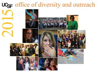 office of diversity and outreach
2015
 