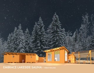 EMBRACE LAKESIDE SAUNA - VIRRAT FINLAND
 