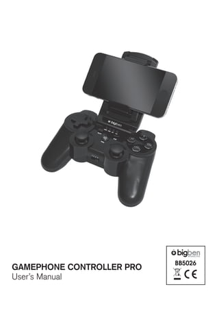 Gamephone controller PRO
User’s Manual
BB5026
 