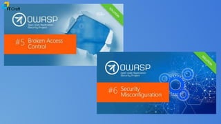 OWASP Top 10 Vulnerabilities - A5-Broken Access Control; A6-Security Misconfiguration