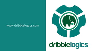 dribblelogics
www.dribblelogics.com
 