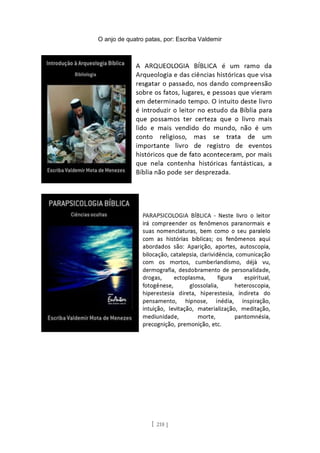 O anjo de quatro patas, por: Escriba Valdemir
[ 218 ]
 