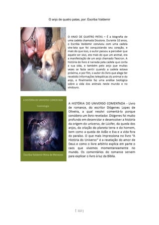 O anjo de quatro patas, por: Escriba Valdemir
[ 222 ]
 