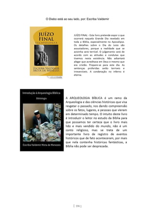 O Diabo está ao seu lado, por: Escriba Valdemir
[ 198 ]
 