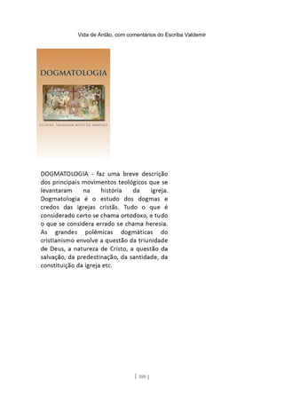 Vida de Antão, com comentários do Escriba Valdemir
[ 188 ]
 