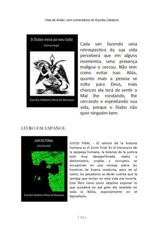 Vida de Antão, com comentários do Escriba Valdemir
LIVRO EM ESPAÑOL
[ 194 ]
 