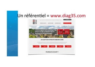 Un	
  référenRel	
  =	
  www.diag35.com	
  
 