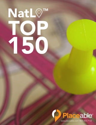 Placeable NatLo Top 150 | 2014 ∙ 1www.placeable.com | 855.433.7133
 