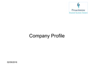 02/09/2016
Company Profile
 