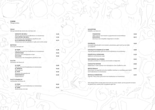 CARNI
Vleesgerechten
POLLO
Hele geroosterde kip uit de oven, met keuze uit:
	 ARROSTO (30 MIN.) 15,50
	 Naturel, geserveerd met knoflooksaus en tomatensaus			
	 CACCIATORE (30 MIN.) 17,95
	 Tomatensaus met champignons, paprika en uien			 	
	 ALLA MARENGO (30 MIN.) 19,75
	 Tomatensaus met een gebakken ei, spek, uien en één scampi		
BISTECCA
Entrecote, met keuze uit:
	 AI FERRI 21,00
	 Gegrild, geserveerd met knoflooksaus en tomatensaus			
	CAPRICCIOSA 23,50
	 Roomsaus met champignons en ham				
	SICILIANA 23,50
	 Tomatensaus met champignons, paprika en uien				
FILETTO
Ossenhaas, met keuze uit:
	 AI FERRI 23,00
	 Gegrild, geserveerd knoflooksaus en tomatensaus			
	 AL BAROLO 24,50
	 Rode wijnsaus
	 AL PEPE 24,50
	Roomsaus met peperkorrels						
	GORGONZOLA 25,50
	Gorgonzolasaus							
	 					
FILETTI D’AGNELLO
Lamshaasjes, met keuze uit:
	 AI FERRI 20,50
	 Gegrild, geserveerd knoflooksaus en tomatensaus			
	 AL ERBA 22,50
	Basilicumsaus met uien						
SCALOPPINE
Kalfsfilet, met keuze uit:
	
	FINANZIERA 19,50
	 Witte wijnsaus met tomaat en gegratineerde mozzarellakaas	
	BOSCAIOLA 20,75
	 Roomsaus met artisjokken, kappertjes en kruiden				
	 		
OSSOBUCO 19,50
Gestoofde kalfsschenkel in een tomaten- groentesaus, geserveerd op een bedje
van spaghetti					
COSTOLETTE D’AGNELLO AI FERRI 18,00
Gegrilde lamskoteletjes, geserveerd met knoflooksaus en tomatensaus		
FEGATO ALLA VENEZIANA 21,50
Kalfslever op Venetiaanse wijze						
BOCCONCINI ALLA PANNA 22,95
Gesneden ossenhaas in roomsaus met kruiden en kappertjes			
	
COTOLETTA RIPIENO 24,00
Kalfskotelet in witte wijnsaus met champignons, ham, knoflook en uien		
MISTO GRIGLIA 23,95
Assortiment van gegrilde entrecote, kalfsfilet, lamshaas en ossenhaas, geserveerd
met knoflooksaus en tomatensaus					
BISTECCA FIORENTINA 23,95
Gegrilde T-Bone steak, geserveerd met knoflooksaus en tomatensaus		
Alle vleesgerechten worden geserveerd met een groene salade, warme groenten en keuze
uit patate forno, patate fritte of spaghetti aglio olio
 