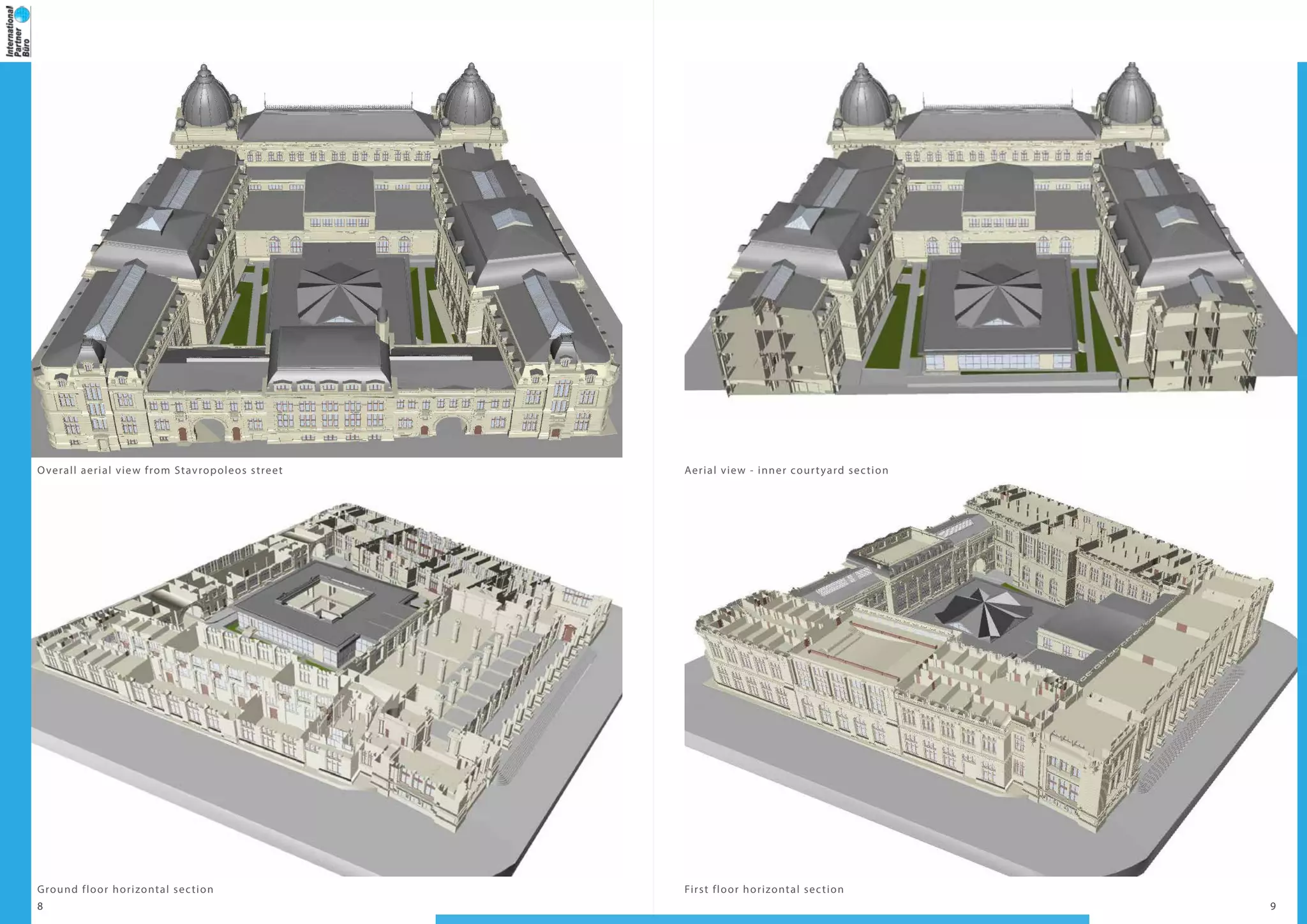 8 9
Ground floor horizontal section First floor horizontal section
Aerial view - inner courtyard sectionOverall aerial view from Stavropoleos street
 
