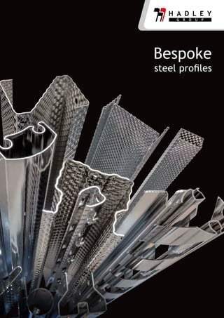 Bespoke
steel profiles
 