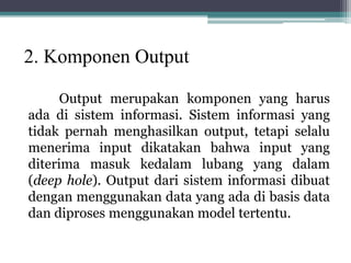 [PPT] BAB 2 KONSEP DASAR SISTEM, INFORMASI DAN SISTEM TEKNOLOGI ...
