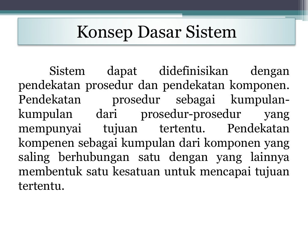 [PPT] BAB 2 KONSEP DASAR SISTEM, INFORMASI DAN SISTEM TEKNOLOGI INFOR…