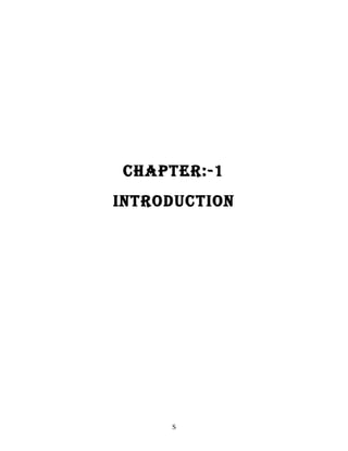 CHAPTER:-1
INTRODUCTION
S
 