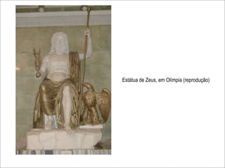 Estátua de Zeus, em Olímpia (reprodução)
 