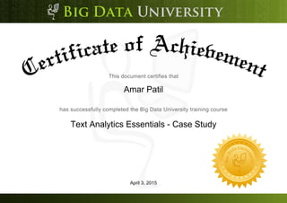 Amar Patil
Text Analytics Essentials - Case Study
April 3, 2015
 