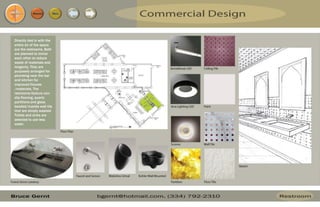 Resume Menu
Directly tied in with the
entire air of the space
are the restrooms. Both
are planned to mirror
each other to reduce
waste of materials and
longevity. They are
purposely arranged for
plumbing near the bar
and kitchen for
improved fixtures
/materials. The
restrooms feature non-
slip flooring, quartz
partitions and glass
beaded/marble wall tile
that are simply washed.
Toilets and sinks are
selected to use less
water.
 