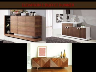 DINING ROOM OPTIONS
ELEVATION E:BUFFET RUNNER
 