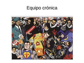 POP Español (años70)
● Equipo Cronica
 