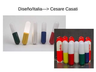 Diseño/Italia---> Cesare Casati
 