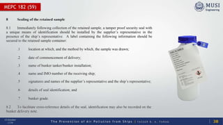 T h e P r e v e n t i o n o f A i r P o l l u t i o n f r o m S h i p s | Y A S S E R B . A . F A R A G
13 October
2020Tuesday, October 13, 2020
MEPC 182 (59)
38
 