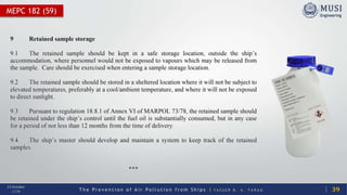 T h e P r e v e n t i o n o f A i r P o l l u t i o n f r o m S h i p s | Y A S S E R B . A . F A R A G
13 October
2020Tuesday, October 13, 2020
MEPC 182 (59)
39
 