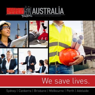 AUSTRALAConsultants.Training. Recruitment.
We save lives.
Sydney | Canberra | Brisbane | Melbourne | Perth | Adelaide
 