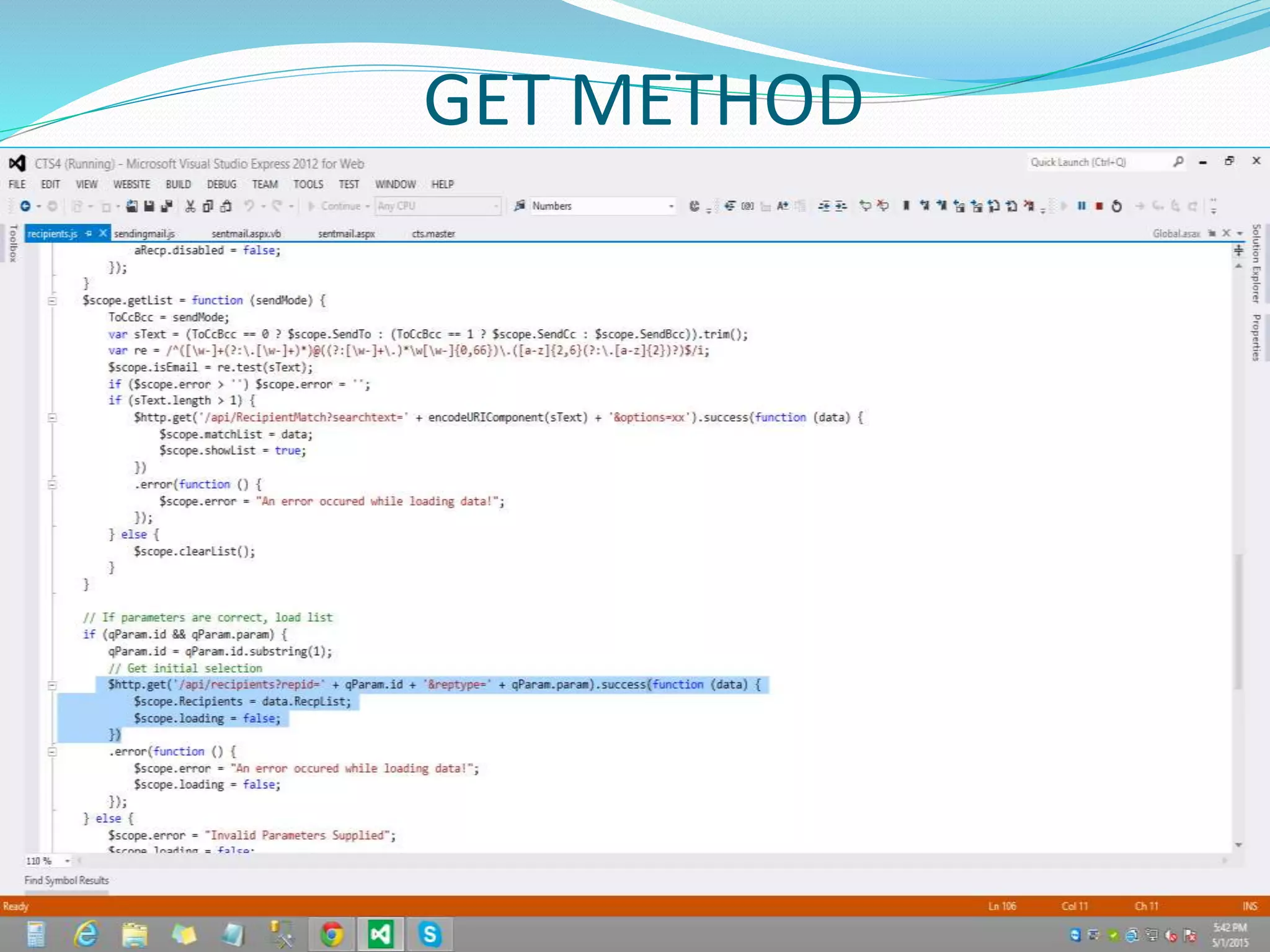GET METHOD
 