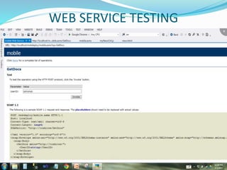 WEB SERVICE TESTING
 