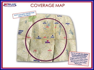 KLUV’s. KLUV’s 60’s & 70’
COVERAGE MAP
 