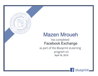Facebook Exchange
April 16, 2015
Mazen Mroueh
 