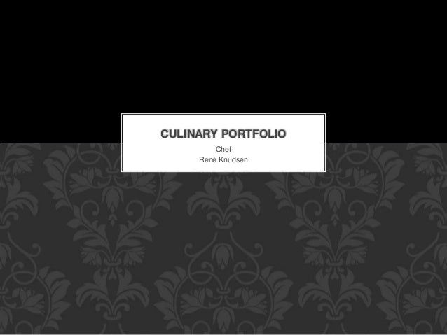 Culinary portfolio