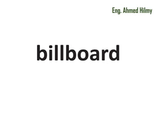 billboard
 