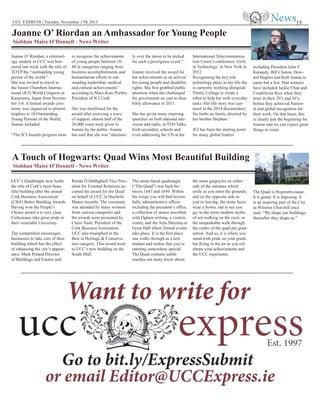 UCC EXPRESS | Tuesday, November 17th 2015 | 5
Joanne O’ Riordan an Ambassador for Young People
A Touch of Hogwarts: Quad W...