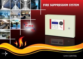 FIRE SUPPRESSION SYSTEM
 