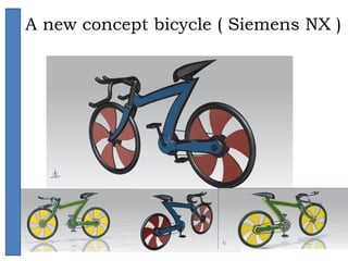 A new concept bicycle ( Siemens NX )
 