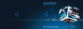 Your YouView Guide
 