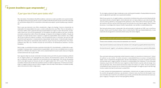 151150
E por que isto é bom para todos nós?
O jovem brasileiro quer empreender!
Pais, educadores, formuladores de políticas públicas, executivos e todos que lidam com o jovem brasilei-
ro de alguma forma precisam atentar-se para a tendência identificada pelo estudo Juventude Conectada
em sua primeira edição (2013) e novamente confirmada nesta edição: o jovem brasileiro quer empreen-
der!
Para os pais que educavam seus filhos considerando a lógica do emprego, é preciso compreender as
implicações do empreendedorismo para a carreira profissional dos seus filhos. Para os educadores, é
necessário refletir sobre o papel da educação empreendedora em todos os níveis educacionais, da edu-
cação infantil aos cursos de pós-graduação. Os formuladores de políticas públicas precisam considerar
os estudos prospectivos sobre o futuro do emprego, os impactos da tecnologia no trabalho, a função da
inovação na criação de bem-estar e riquezas e o papel do empreendedor nesse contexto. Isto é válido
não só para os governos federal e estaduais, mas principalmente para os municipais, que precisam agir
localmente para aproveitar o comportamento empreendedor destes jovens. O interesse pelo empreen-
dedorismo ainda pode ser aproveitado pelas empresas, já que estas buscam profissionais mais empre-
endedores para lidar com o desafio crescente da concorrência e da demanda por produtos e serviços
inovadores.
Neste artigo, os resultados do estudo Juventude Conectada 2015 são analisados, considerando as opor-
tunidades a ameaças deste comportamento empreendedor cada vez mais consolidado entre os jovens
brasileiros e reflexões são propostas sobre como o empreendedorismo jovem pode e deve ser integrado
no desenvolvimento de um país melhor.
Esta segunda edição do estudo Juventude Conectada mostra que 65% dos jovens brasileiros preferem
ter um negócio próprio a ser empregado de uma empresa. No levantamento, apenas 27% afirmaram
que, se pudessem escolher, prefeririam ser funcionários de uma organização. Esta versão da pesquisa
mostra uma ligeira queda no interesse de abrir um negócio próprio (em 2013, era de 71%), mas ainda
consolida o interesse de ser dono da sua própria carreira no médio e longo prazos. O interesse em empre-
ender um negócio próprio é alto em todas as regiões, níveis de renda, faixas etárias e é sempre conside-
rado no horizonte de médio e longo prazos.
Ter um negócio próprio já é algo considerado no dia a dia do jovem brasileiro. Empreendedorismo precisa
estar na agenda dos que lidam com a juventude brasileira.
Mais do que querer ter um negócio próprio, uma parcela considerável dos jovens já está empreendendo,
seja desenvolvendo conteúdo digital, comercializando itens em lojas próprias ou por meio de platafor-
mas de comércio eletrônico e até programando aplicativos e sites. Neste último nicho de atuação, 13%
dos meninos e 8% das meninas afirmaram que já vem atuando com esse tipo de negócio. Para a maioria
dos jovens, a tecnologia não só ajuda e facilita o aprendizado, mas também o empreendedorismo.
Para boa parte desses jovens, empreender não está associado à criação de um CNPJ, mas a uma forma
de gerar renda a partir do próprio esforço, bens e conhecimento. Mais que empreendedorismo, é uma
expressão de protagonismo e autonomia destes que já são nativos digitais.
A pesquisa constatou que o jovem brasileiro entende que:
Existem novos métodos e novos meios de empreender com a internet.
Hoje é possível monetizar quase todo tipo de conteúdo e tem muita gente que ganha dinheiro dessa forma.
Hánovasformasde“negócio”,comaplicativoscolaborativos,quepermitempessoassuperaremdificuldades.
Mas a principal razão para empreender ainda é bastante ampla e se concentra no interesse em “colocar
em práticas os seus sonhos”. Os jovens associam o empreendedorismo ao sucesso e enriquecimento
rápido, como é amplamente divulgado pelos veículos especializados no assunto. Acreditam que basta
uma boa ideia para o negócio decolar na internet e o empreendedor ficar milionário. É uma motivação
traiçoeira, já que entre 50 e 60% dos novos negócios no Brasil fecham as portas antes de atingir cinco
anos de operação. Mas, mesmo diante do interesse utópico em realizar um “sonho”, há uma consciência
consolidada por parte do jovem em ter conhecimento prévio para gerir um negócio e que é mais fácil hoje
montar e operar uma loja virtual do que no varejo físico.
E, neste contexto de empreendedorismo e aprendizado, a internet tem um papel central para o jovem.
Ao contrário das gerações anteriores, que percebem a internet como uma fonte de informações, os jo-
vens entendem que a internet é um ambiente que vai além, permitindo desenvolvimento de novos pro-
jetos e negócios, inovações e até um meio para ganhar dinheiro.
 