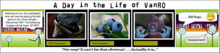 A Day in VanRO