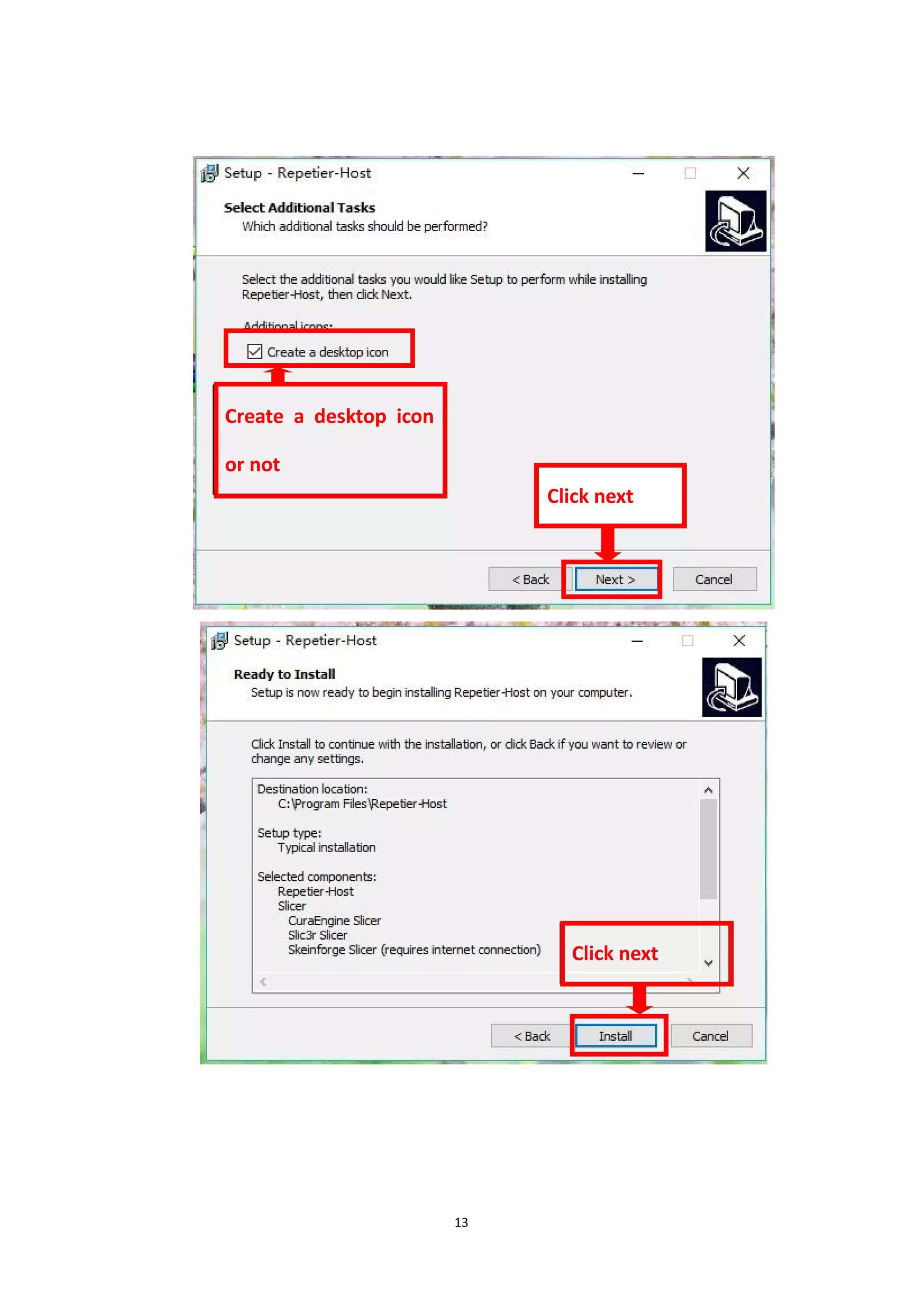 13
Click next
Create a desktop icon
or not
Click next
 