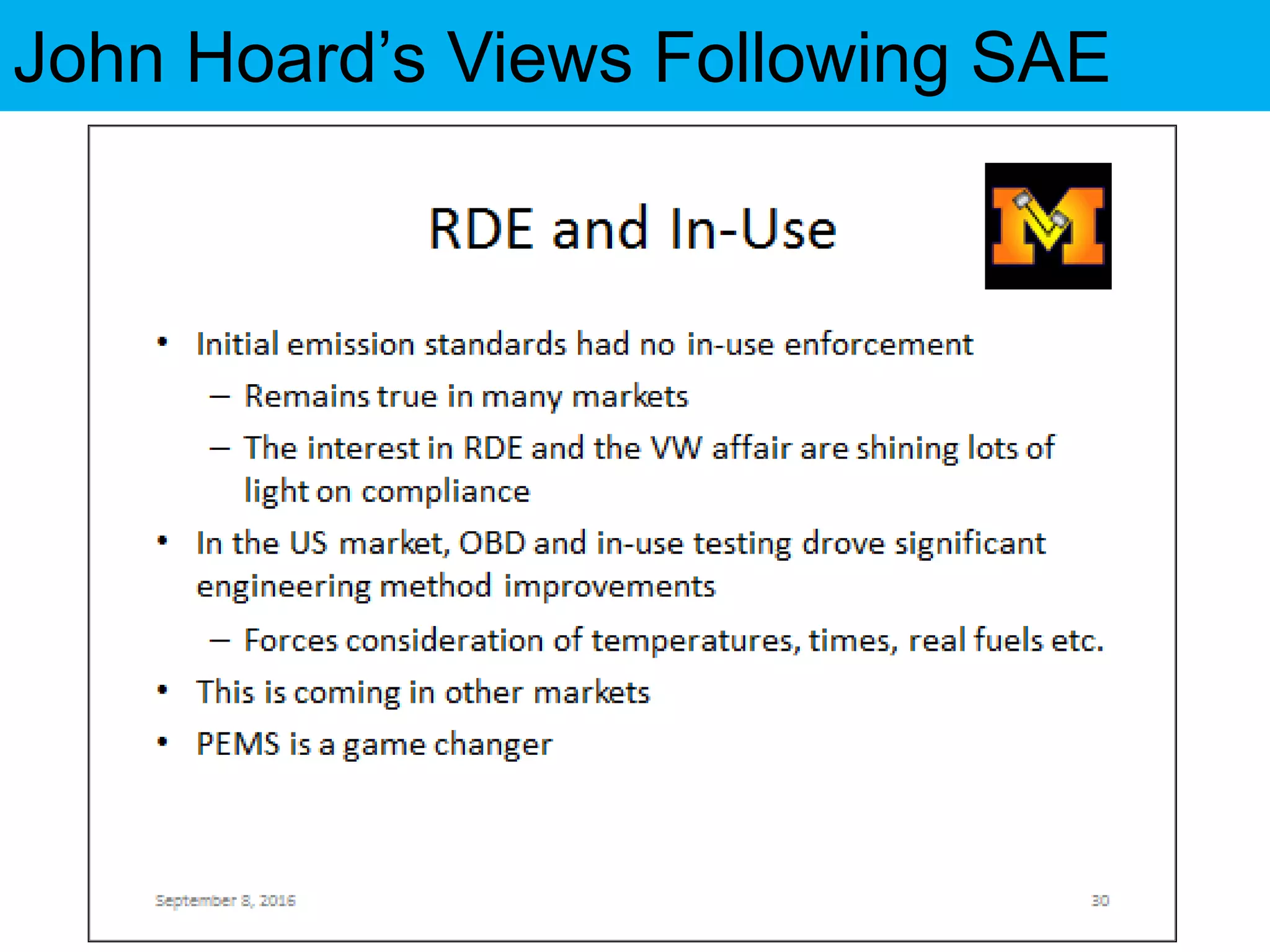 John Hoard’s Views Following SAE
 