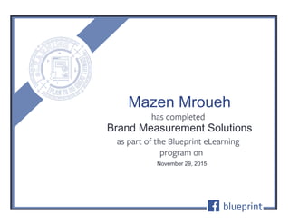 Brand Measurement Solutions
November 29, 2015
Mazen Mroueh
 