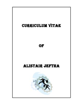 CURRICULUM VITAE
OF
ALISTAIR JEFTHA
 