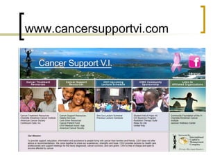 www.cancersupportvi.com
 