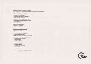 Modalidade de Formação: Aperfeiçoamento / Actualização
Area de Formação: N." 349 Ciência empresariais - pÍogramas não classificados noutra á,rea de formação
Plano Curricular:
1. Deveres e Obrigações da Função de Secretariado.
- Definição do termo "Secretária".
- A Secretáriacomo Imagem daOrganização.
- Código Deontológicoda função.
2. Noções de Protocolo Empresarial.
- Diferençasentreo SistemaEmpresariale o Social.
- Truquesde Etiqueta.
- MesasdeReunião.
3. A SecretáriaAssertiva.
- Definição de Assertividade.
- CaracterísticasdeComunicaçãoAssertiva.
- A Técnicada EscutaActiva. A TecnicaDESC.
4. A SecretáriacomoPorta-Voz.
- Como desculparAusências.
- Como apresentardesculpaspor alguém.
- Como comunicarnotíciasdesagradáveis.
- Como solicitar uma Task-force.
5. A Negociação e a Função de Secretariado.
- Identificaçãode situaçõesdeNegociaçãonafunção.
- Pré-requisitosdeumaNegociação:
. Oito erroscríticos;
. Recolhade Informação;
. O Modelo CVB;
. A possedeBeneficios.
- TécnicasdeNegociação:
. A Fórmula Gregada Persuasão;
. O Método de Sócrates;
. O Método Win-Win.
Observações:O cursonãoprevêneúum processodeavaliação.
Outras:(nenhuma)
 