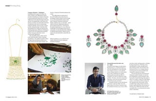 reveal / the bling thing
TurquoiseMountain–Washington
EstablishedattherequestofCharles,the
PrinceofWales,andAfghanistan’sformer
presidentHamidKarzai,TurquoiseMountain
isapioneeringcharitythathasbeenreviving
Afghanistan’srichculturalheritageforthepast
decade.Developingskillsisattheheartofits
mission,asittrainsanewgenerationofartisans
intraditionalcraftssuchaswoodworking,
miniaturepainting,carpetweaving,ceramics,
jewelleryandgemcutting.Aselectionofthe
outstandingworkcomingoutofthisground-
breakingprogrammewillheadtoWashington
inMarch,wheretheSmithsonianInstitution
willhostTurquoiseMountain:Artists
TransformingAfghanistan.
Showingoffthecharity’sachievements
intherealmofjewellerywillbeastunning
emeraldpiece.Theexhibitwasjointlycrafted
byPippaSmall,theBritishjewellerknown
forherethicalworkandorganicdesigns,and
Saeeda,aTurquoiseMountaingraduatewho
isdeaf.
Thecollaborationisreminiscentof
theworkSmallhasdonewithartisansin
developingcountrieswhichwonheranMBE
in2013.SaeedaandSmall’screation,made
intheTurquoiseMountainworkshopin
Kabul,comprisessome200emeralds–stones
whicharefoundinAfghanistanandhavea
deepsymbolicimportance.Atthebackof
theamulet-inspiredpieceisacaseofthetype
traditionallyusedforholdingwrittenprayers
orkeepsakes.Forthedurationoftheexhibition
itwillholdsoilfromKabul.AfilmbySaeeda
enrichesthetalebehindthiswonderfullyone-
offpiece.
March5toJanuary29,2017,intheFreerand
SacklerGalleriesofArtintheSmithsonian
Institution,Washington
Above: Conceptualising
jewellery designs
Far left: A delicate
necklace by Turquoise
Mountain
Left: Pippa Small and
Saeeda
178_#legend_March 2016
AmrapaliMuseumofJewelleryand
Art–Jaipur
AmrapaliisIndia’sbiggestjewellerbutthe
Rajasthanhouse’sexceptionaldesignsare
currentlymakingbigwavesinternationally.
Thecompanyisnotyet40yearsoldand
createsvintage-inspired,yetcoollymodern,
pieceswithacombinationofexquisite
craftsmanshipandtraditionalskills.In
Amrapali’scase,alloozeadistinctiveAsian
aesthetic.Thehouse,afterall,isnamedafter
alegendaryroyalcourtesan,famousforher
extraordinarybeautyandcharm.
Amrapali’sfoundersaretheembodiment
ofthehouse’sapproach.RajivAroraand
RajeshAjmerawerehistorystudentsstruck
bywanderlustinthelate1970s,whosetoffto
travelthecountry,pickinguppiecesofIndian
heritagealongtheway.Theirdiscoveries
andinspirationswouldeventuallyleadto
themmakingjewellery,butnotbeforethey
hadamassedsome3,000antiquesthatare
nowhousedinanewmuseumbuiltbeside
Amrapali’sheadquartersinJaipur.
Themuseumisthefirstofitskindinthe
Indiangemcapital.Itdisplaysnotonlythe
jaw-droppingpiecesfromAmrapali’svaults
butalsothewonderfulheritagethatinspired
them.Forexample,acollectionofshivlingam
carriers,customarilywornlikenecklacesby
theLingayatpeopleofKarnataka,willbe
ondisplay.Raremango-shapedcontainers
forlime,snuffandperfumealsoformpartof
theshow.Oneexhibitthatstandsoutisthe
remarkablesilvercrownthatadornedastatue
oftheLordKrishna.
CurrentlyopenatAmrapali,Jaipur
Left: Tarang Arora, the son of
Amrapali’s co-founder, Rajiv Arora
Above: An intricate necklace and
earrings set by Amrapali
March 2016_#legend_179
 