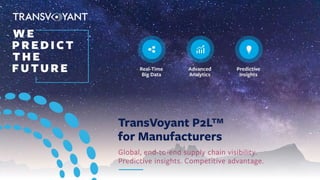 TransVoyant P2L™ for Manufacturers
