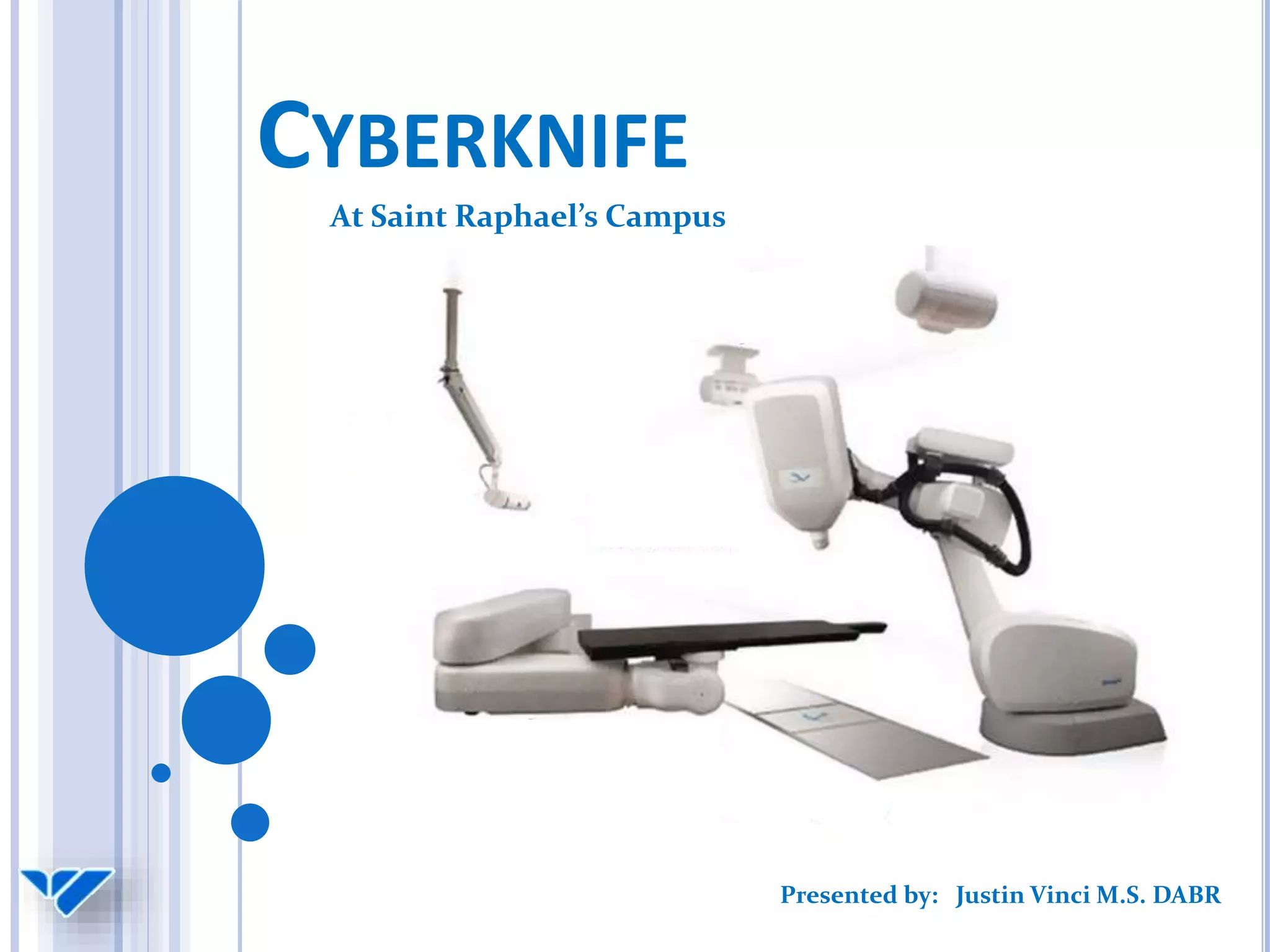 Cyberknife At Saint Raphael’s Campus_revB PPT